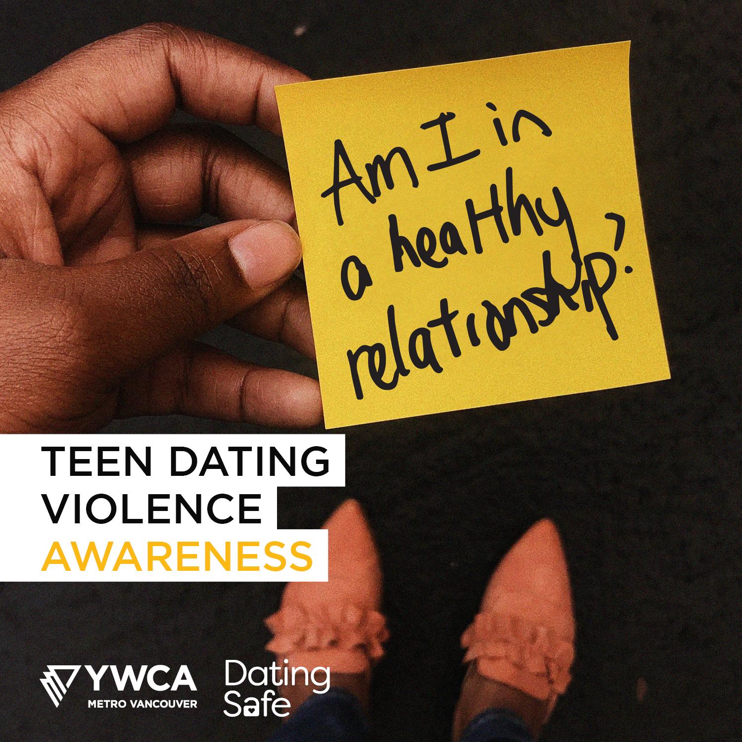 Teen Dating Violence Awareness Month YWCA Metro Vancouver